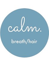 calm breath/hair【カームブレスヘアー】