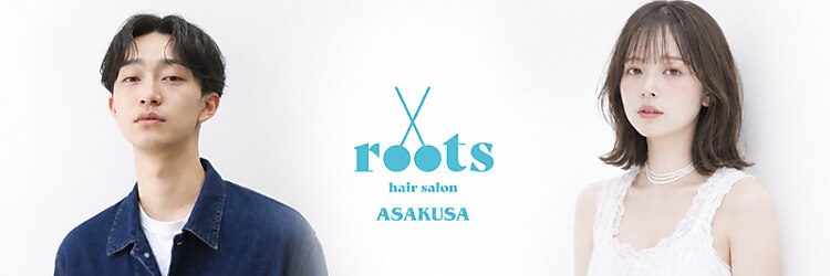ルーツ 浅草店(roots)のサロンヘッダー