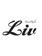 Hair Make Liv 【ヘアメイク リヴ】