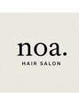 ノア(noa)/HAIR SALON noa.[縮毛矯正/髪質改善]