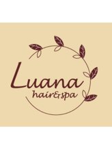 Luana hair&spa 【ルアナヘアーアンドスパ】