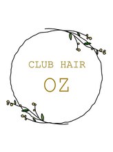 CLUB HAIR OZ　吹田店【クラブヘアーオズ】
