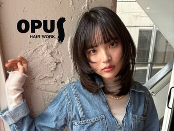 HAIR WORK OPUS 吉祥寺【ヘアワークオーパスキチジョウジ】