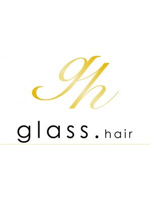グラス ヘアー(glass.hair)