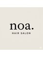 ノア(noa)/HAIR SALON noa.[縮毛矯正/髪質改善]