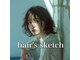 ヘアーズ スケッチ(hair's sketch)の写真