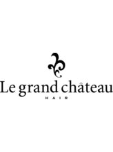 Le grand chateau　【ルグランシャトー】