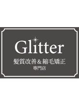 Glitter 髪質改善&縮毛矯正専門店