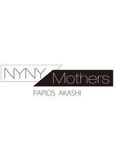 NYNY Mothers パピオス明石店【ニューヨークニューヨーク マザーズ】