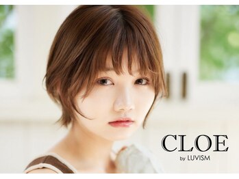 CLOE by LUVISM  紫竹山店【クロエ バイ ラヴィズム】