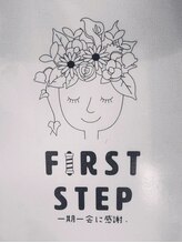 FIRST STEP【ファーストステップ】