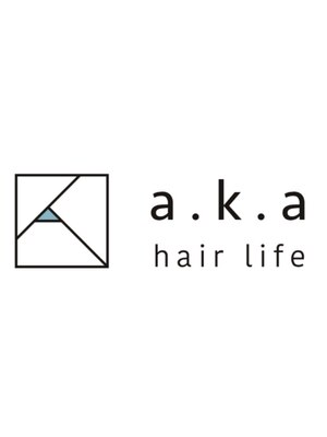 エーケーエー(hair life a.k.a)