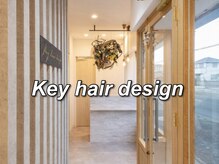 キイヘアーデザイン(key hair design)の雰囲気（ゆったりした空間で癒しある空間）