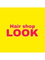 ヘアショップ ルック(Hair shop Look)/Hair shop LOOK