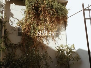 Matilda【マチルダ】