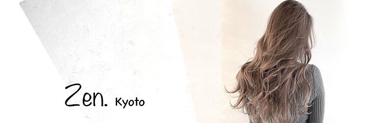 ゼンドット キョウト(Zen. kyoto)のサロンヘッダー