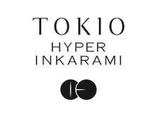 【TOKIO  HYPER INKARAMI】全国300サロンだけが扱えるTOKIO最高傑作シリーズ