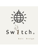 Switch 【スウィッチ】