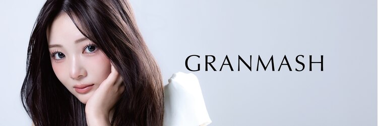 グランマッシュ(GRANMASH)のサロンヘッダー