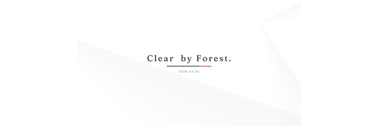クリアバイフォレスト 流山おおたかの森(Clear by Forest.)のサロンヘッダー