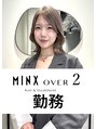 ミンクスオーバー(MINX OVER)&nbsp;浅見 友里華
