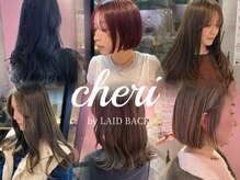 シェリーバイレイドバック 渋谷(cheri by LAIDBACK)