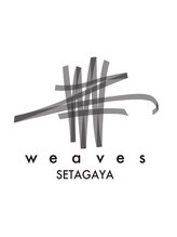 weaves -SETAGAYA-【ウィーブス　セタガヤ】