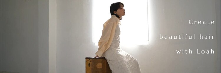 ロア(Loah)のサロンヘッダー