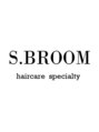 エスドットブルーム(S.BROOM)/S.BROOM  haircare  specialty