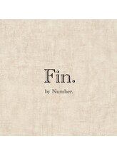 小山 髪質改善 完全個室サロン Fin. by Number.【フィンバイナンバー】