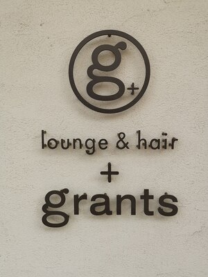 ラウンジアンドヘアープラスグランツ(lounge&hair+grants)