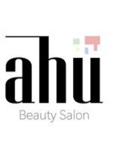 アフ(ahu)&nbsp;★ ahu