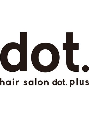 ヘアサロン ドットプラス 町田店(dot. plus)