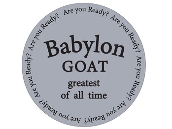 Are you Ready?  Babylon ～GOAT～