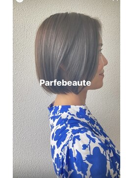 パルフェ ボーテ Parfe beaute ボブスタイル
