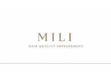 ミリ(MILI)の雰囲気（髪質改善MILI）