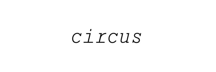 サーカス 町田(circus)のサロンヘッダー