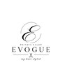 EVOGUE【7月下旬 OPEN（予定）】/EVOGUE