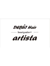 hair salon ＋ artista【アーティスタ】