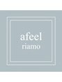 エフィールリアモ(afeel riamo) afeel riamo