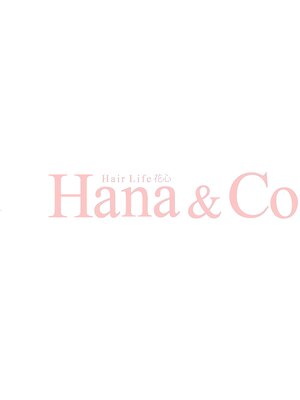 ヘアーライフ 花心(Hair Life Hana&co)