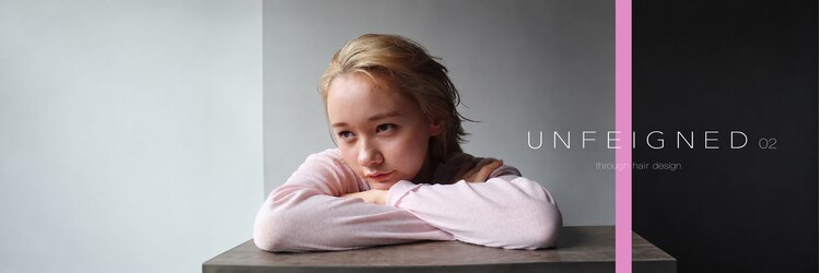 アンフェインド02(UNFEIGNED 02)のサロンヘッダー