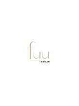 fuu + KENJE 【フウバイケンジ】 【12月6日NEW OPEN(予定)】