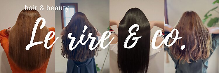 ル リール アンド コー(Le rire co)のサロンヘッダー