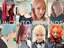インカント バイ ハンズ incanto by hands