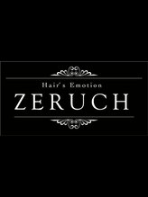 Hair's　Emotion　ZERUCH　-ゼルク-