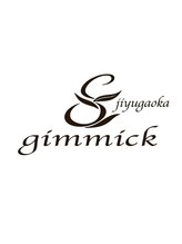 ギミック 自由が丘(gimmick) gimmick 