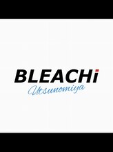 ブリーチ 宇都宮店(BLEACHi) BLEACHi 