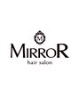 ヘアサロン ミラー 淵野辺店(MIRROR)/ヘアサロン ミラー