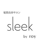 髪質改善サロン sleek by roy【スリーク バイ ロイ】宇治店